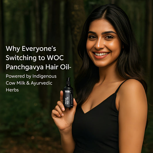 Why Everyone’s Switching to WOC Panchgavya Hair Oil- Powered by Indigenous Cow Milk & Ayurvedic Herbs